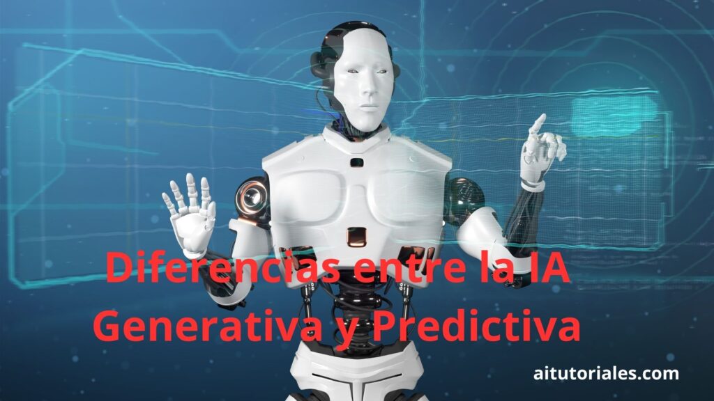 Diferencias entre la IA Generativa y Predictiva