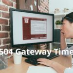 Error 504 Gateway Timeout: Causas, Significado y Soluciones