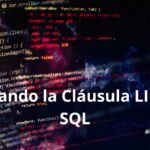 Explorando la Cláusula LIMIT en SQL