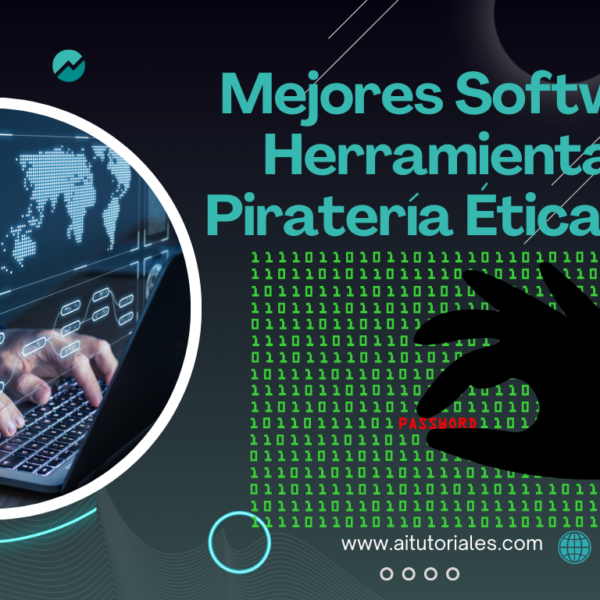 Mejores Software y Herramientas de Piratería Ética (2024)